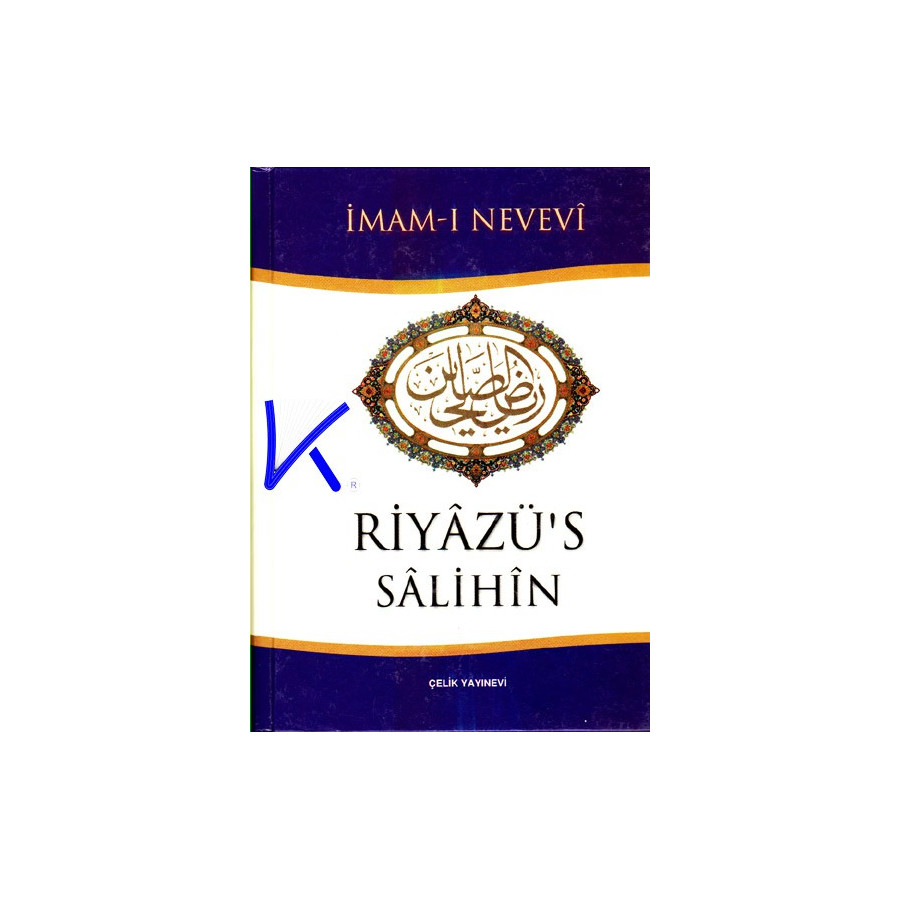 Riyazü's Salihin - Imam Nevevi
