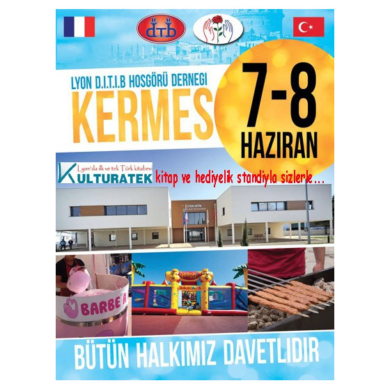 07-08 haziran Lyon Ditib Merkez kermesinde kitap ve hediyelik standıyla sizlerle...﻿
