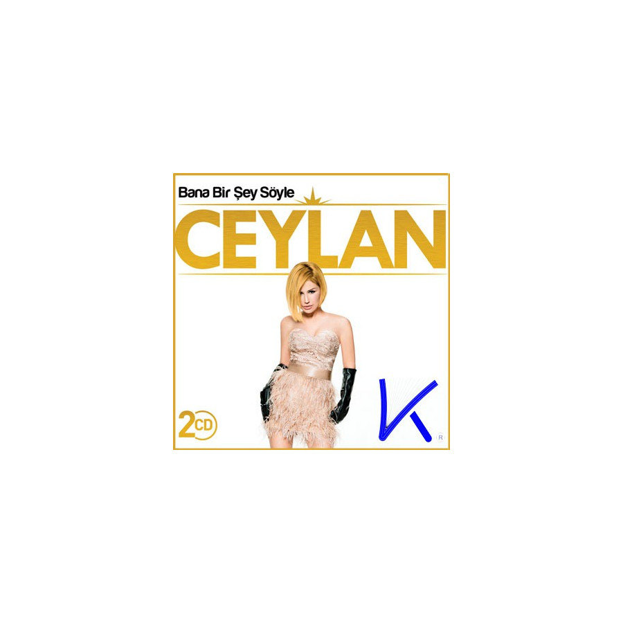 Bana Bir Şey Söyle - Ceylan - 2 CD