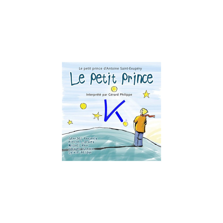 Le Petit Prince d'Antoine de Saint Exupéry - CD