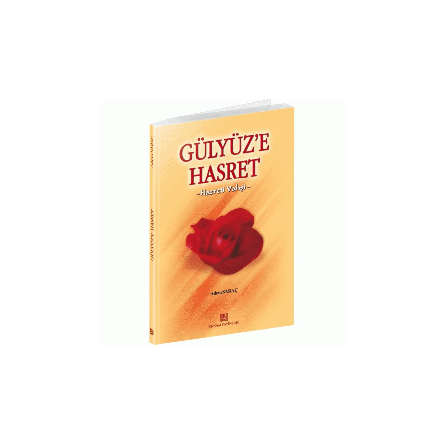 Gülyüze Hasret - Hazreti Vahşi - Adem Saraç