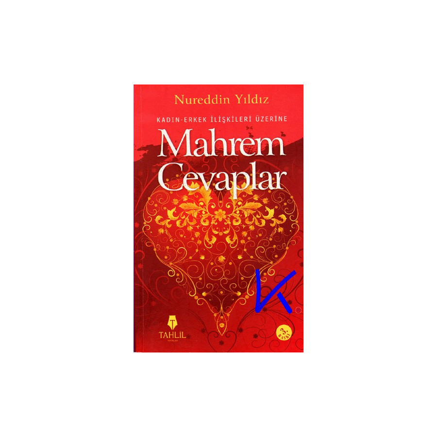 Mahrem Cevaplar - Kadın Erkek Ilişkileri Üzerine - Nureddin Yıldız