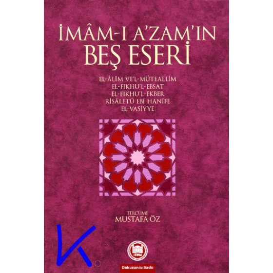 Imam Azam'ın Beş Eseri - Imam Azam Ebu Hanife