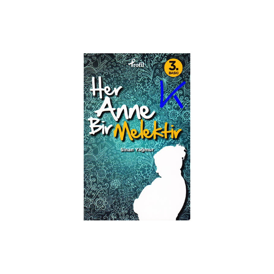 Her Anne Bir Melektir - Sinan Yağmur