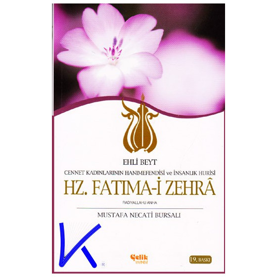 Hz Fatıma-i Zehra (ra) - Mustafa Necati Bursalı