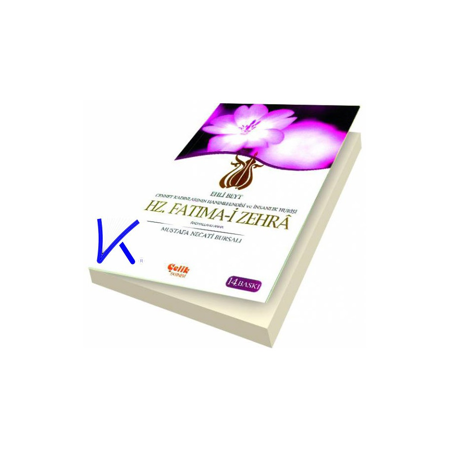 Hz Fatıma-i Zehra (ra) - Mustafa Necati Bursalı