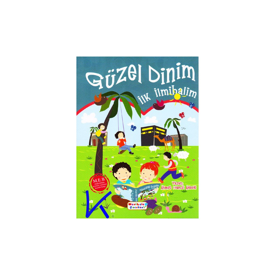 Güzel Dinim Ilk Ilmihalim - Ahmet Hamdi Akseki