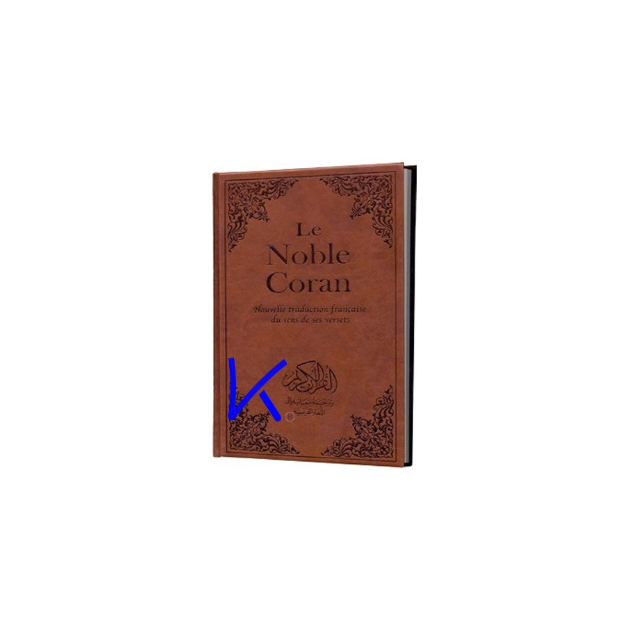 Coran, traduction en français (Le Noble Coran), grand format - Version française seulement, - Fransızca meali Kuran, büyük boy