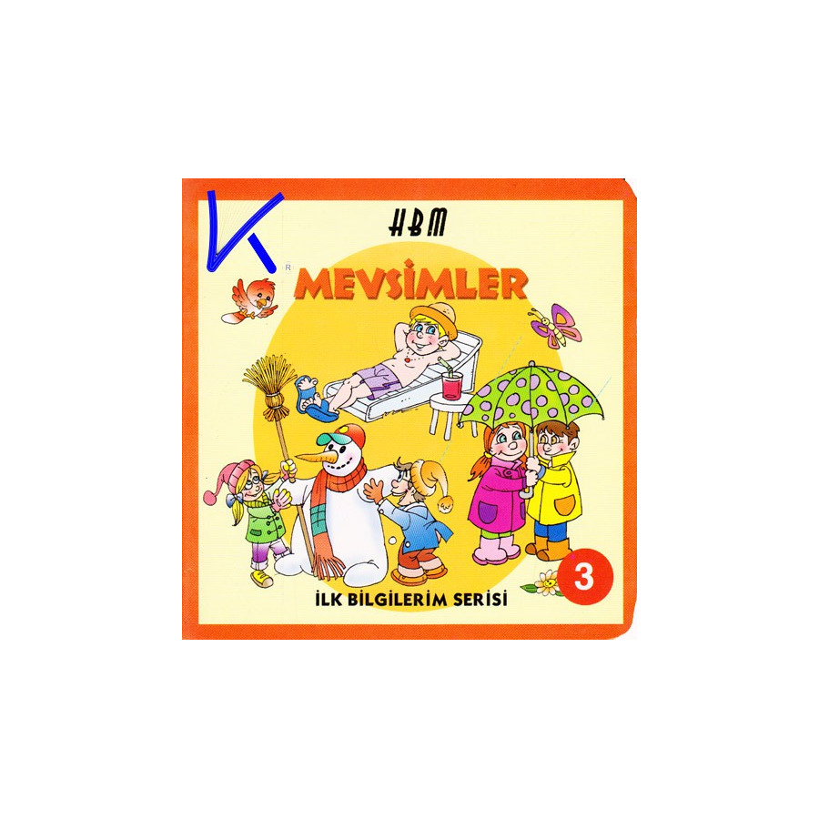 Mevsimler - Ilk Bilgilerim Serisi 3 - Sert karton kitap
