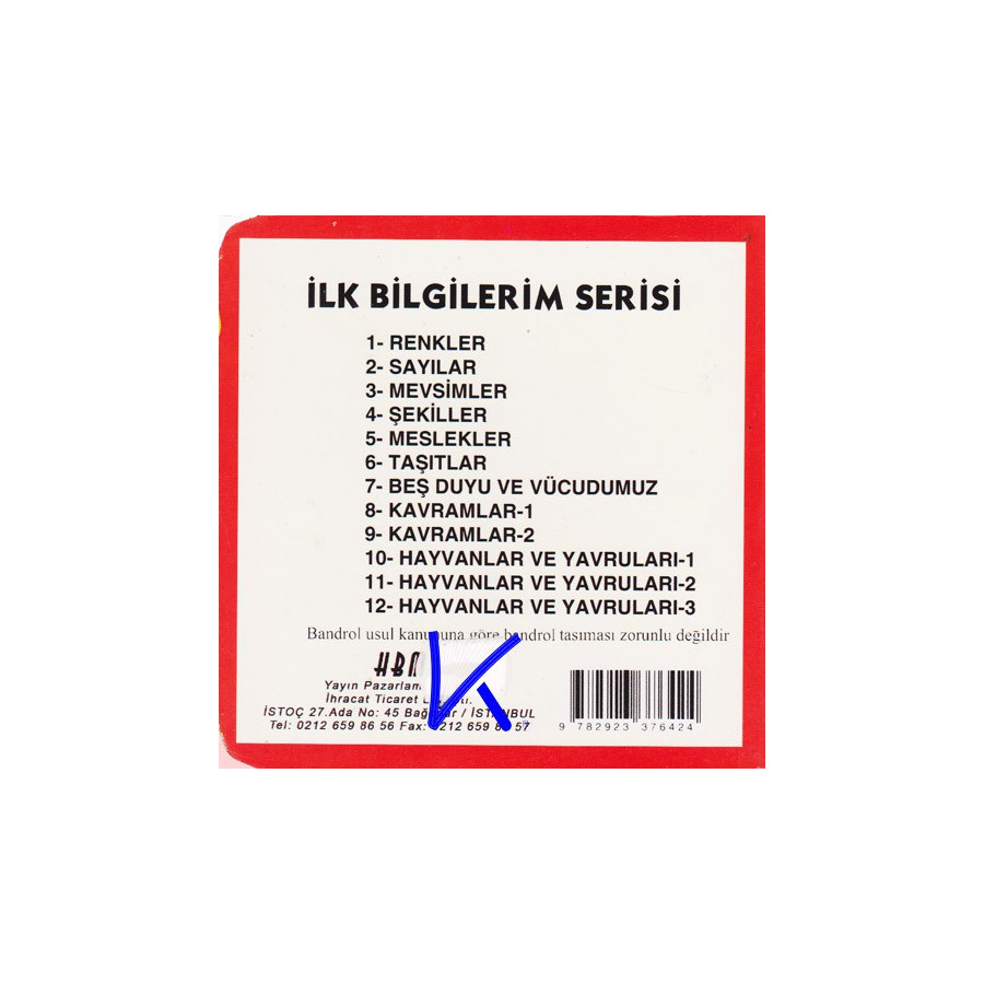 Beş Duyu ve Vücudumuz - Ilk Bilgilerim Serisi 7 - Sert karton kitap