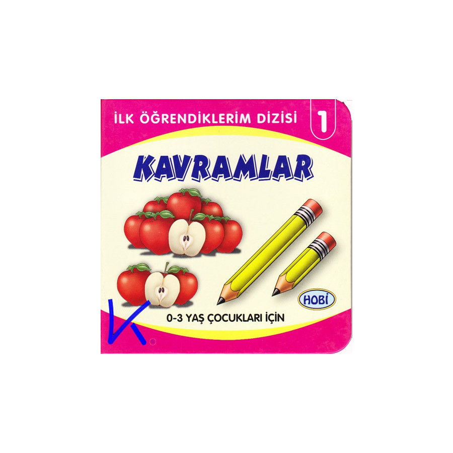 Kavramlar - Ilk Öğrendiklerim dizisi - Hobi - Sert karton kitap