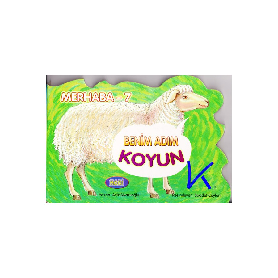 Benim Adım Koyun - Merhaba - Sert karton sayfa kitap