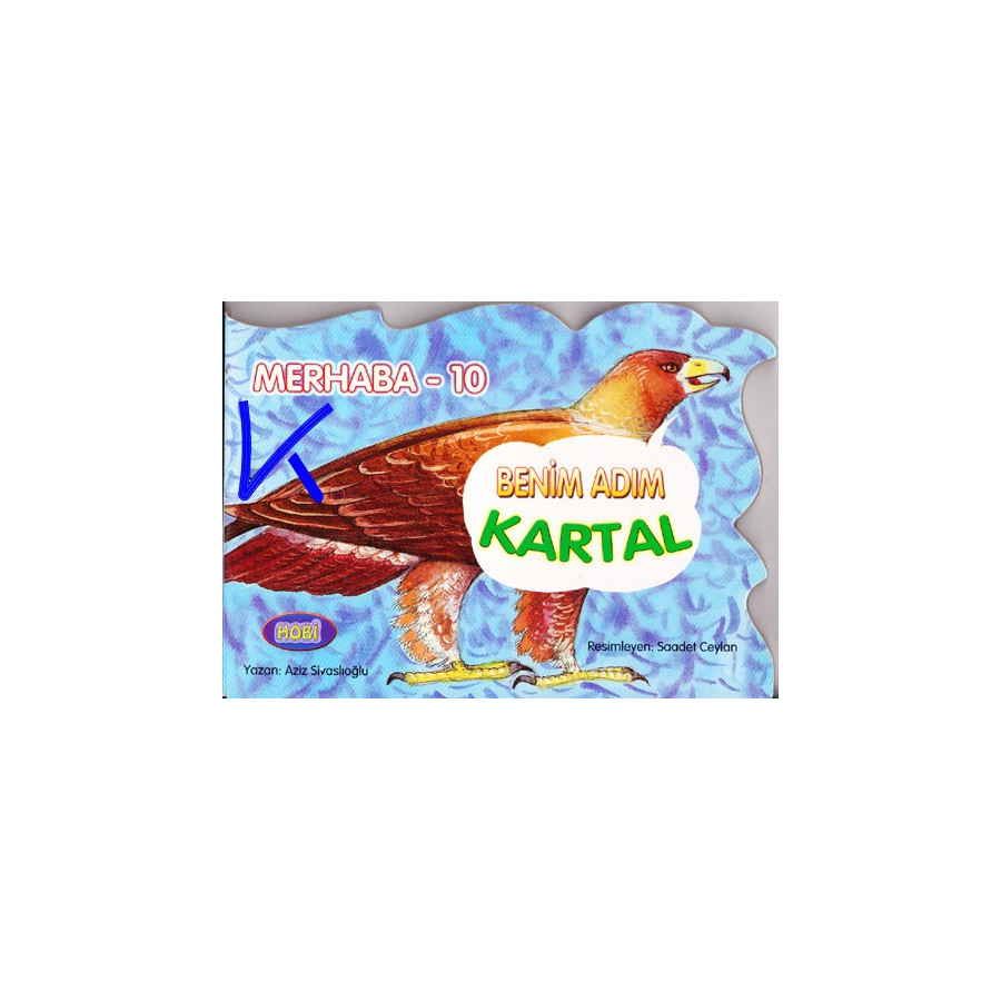 Benim Adım Kartal - Merhaba - Sert karton sayfa kitap