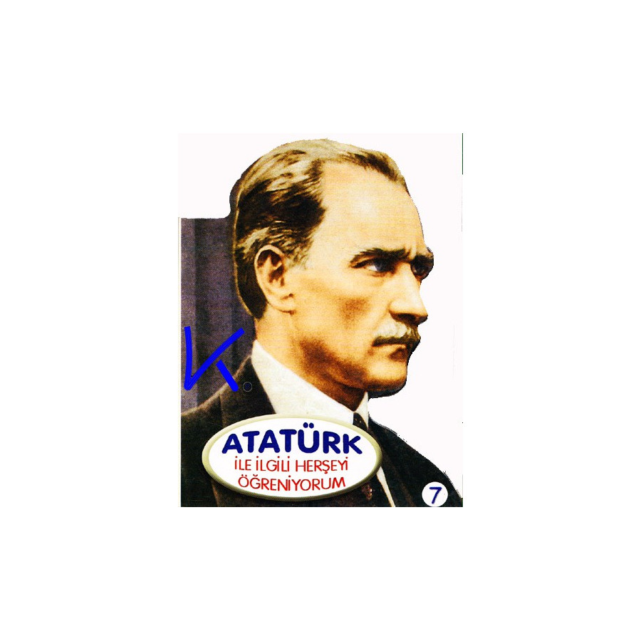Atatürk ile Ilgili Herşeyi Öğreniyorum - Sert karton sayfa kitap - Hobi
