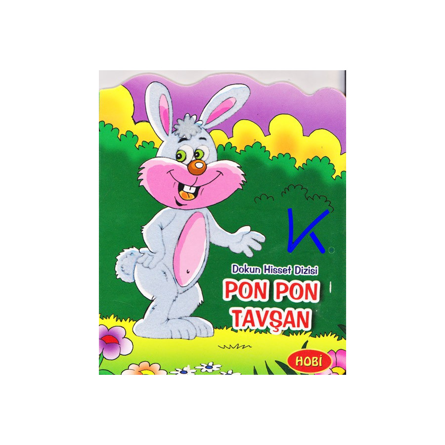 Pon Pon Tavşan - Dokun Hisset Dizisi - Sert karton sayfa kitap - Hobi