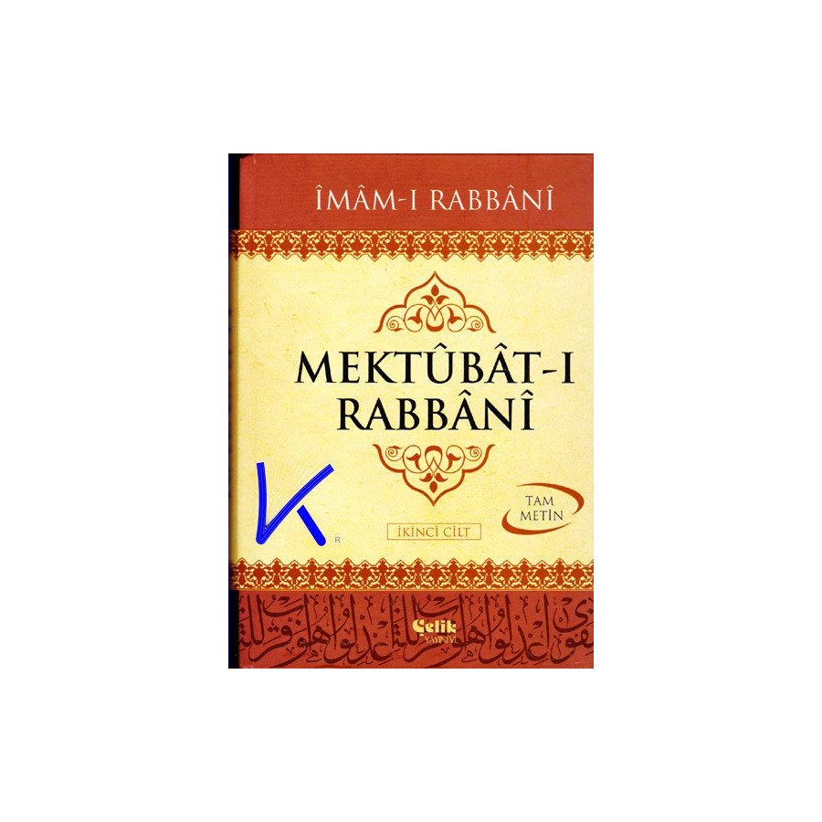 Mektubat-ı Rabbani - Tam Metin - 2 cilt - Imam Rabbani