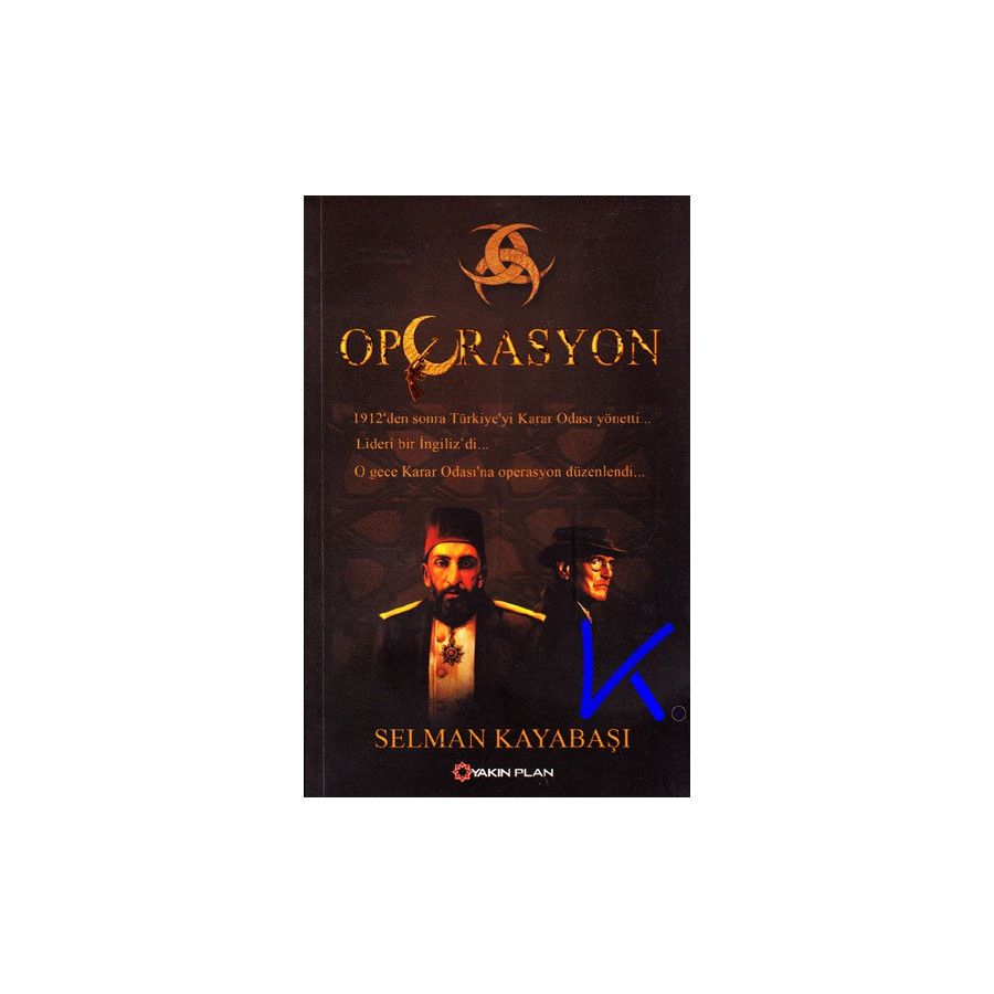 Operasyon - Selman Kayabaşı