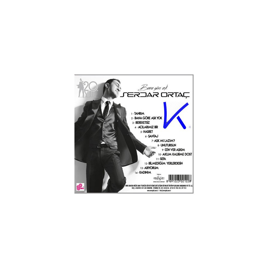 Bana Göre Aşk - 20. Yıl - Serdar Ortaç