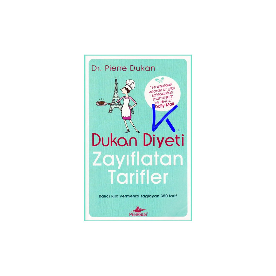 Dukan Diyeti - Zayıflatan Tarifler - Pierre Dukan, dr