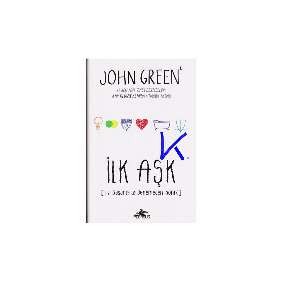 Ilk Aşk - John Green