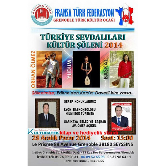 28.1214 pazar, Grenoble de Türkiye Sevdalıları Kültür Şöleninde sergimizle sizlerleyiz