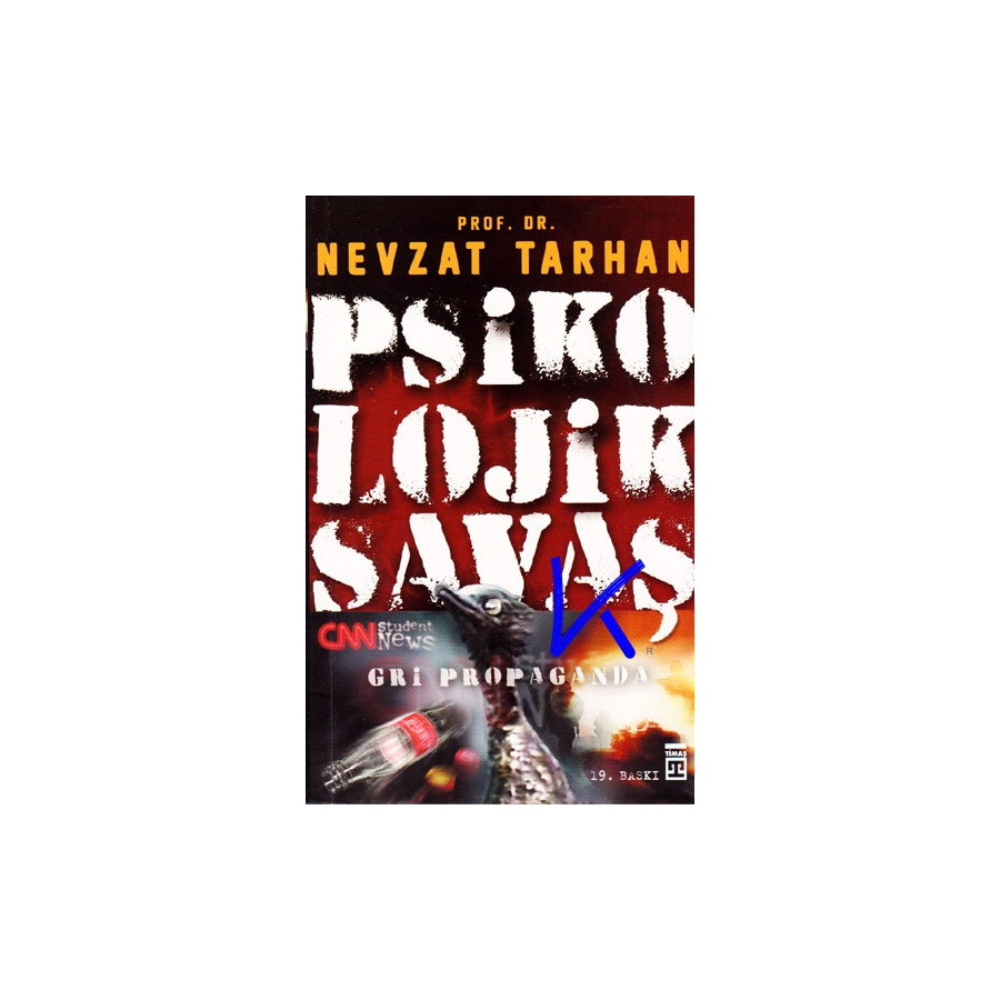 Psikolojik Savaş - Gri Propaganda - Nevzat Tarhan, pr dr