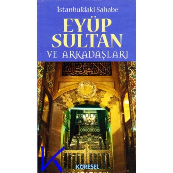 Istanbul'daki Sahabe Eyup Sultan ve Arkadaşları