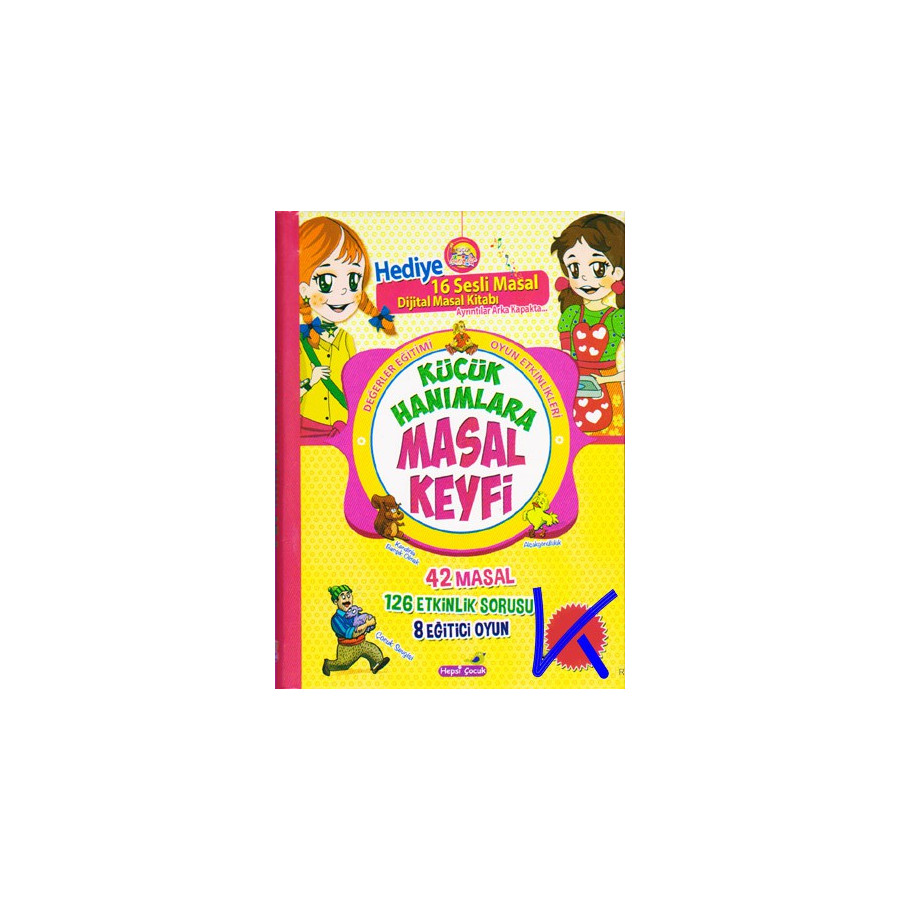 Küçük Hanımlara Masal Keyfi - Değerler Eğitimi, Oyun Etkinlikleri - Demirhan Kadıoğlu
