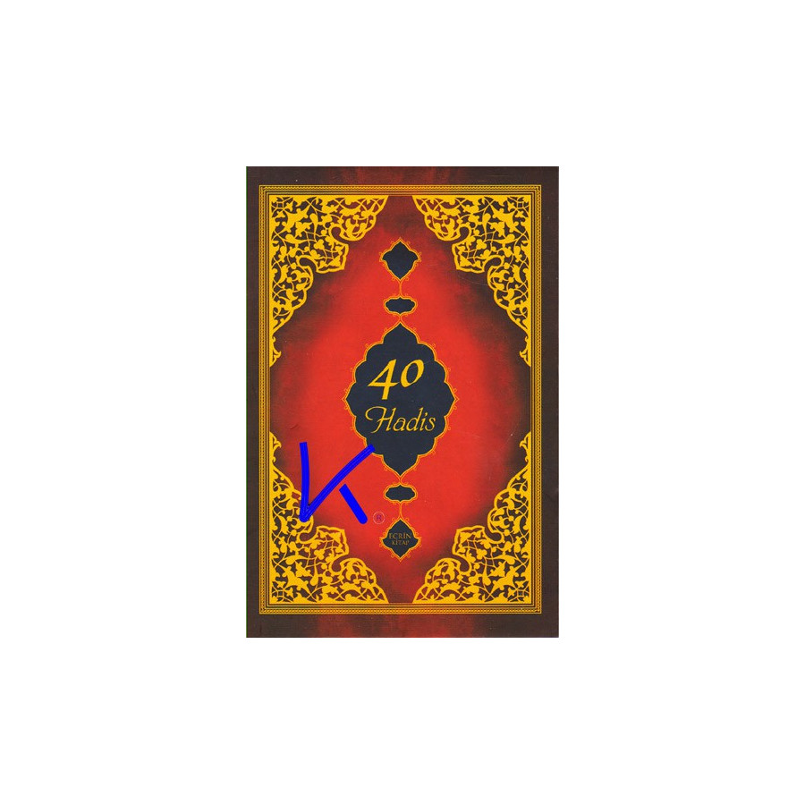 40 Hadis - Terceme ve Şerhi - Imam Nevevi