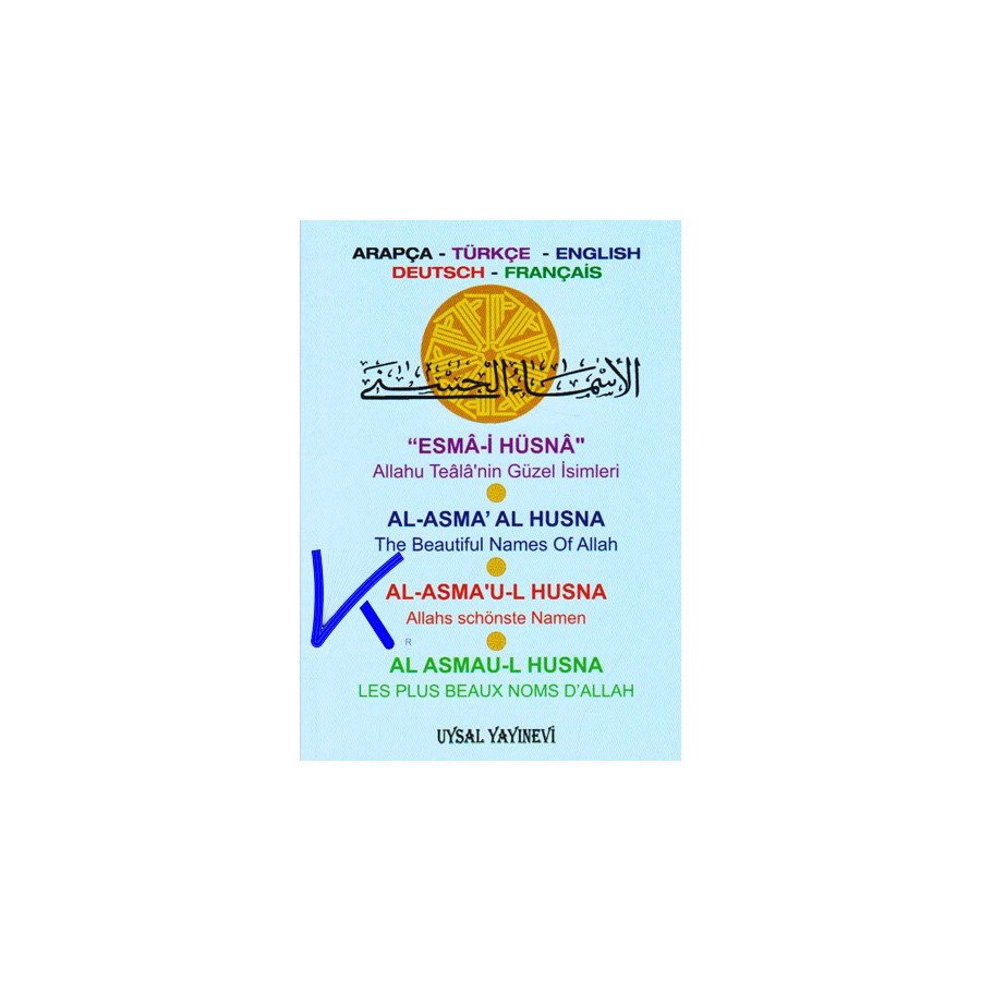 Esma i Hüsna - 4 Dilde - arapça, türkçe, english, deutsch, français