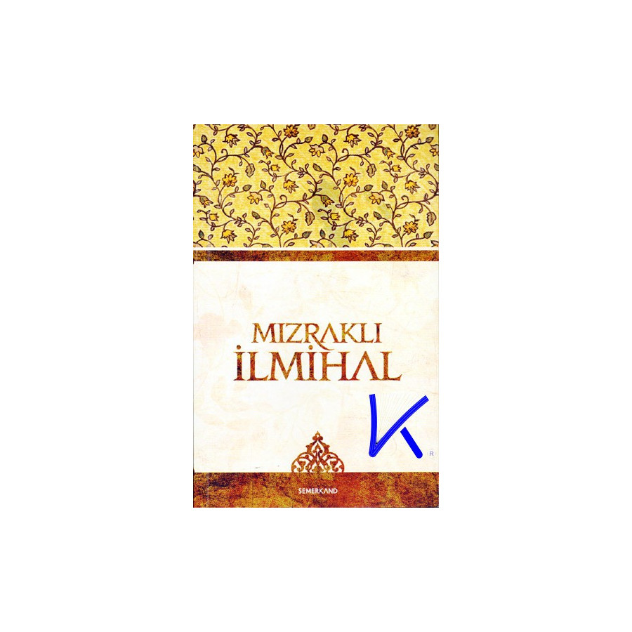Mızraklı Ilmihal - Semerkand