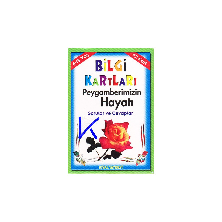 Bilgi Kartları - Peygamberimizin Hayatı - Sorular ve Cevaplar - Uysal