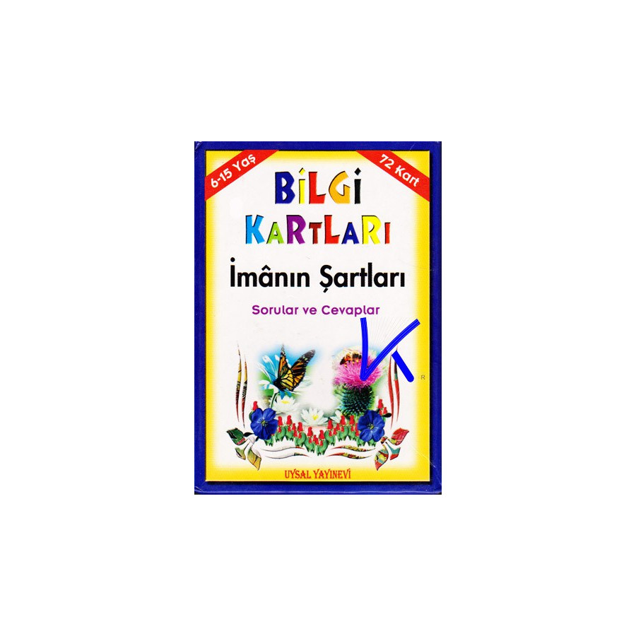 Bilgi Kartları - Iman'ın Şartları - Sorular ve Cevaplar - Uysal
