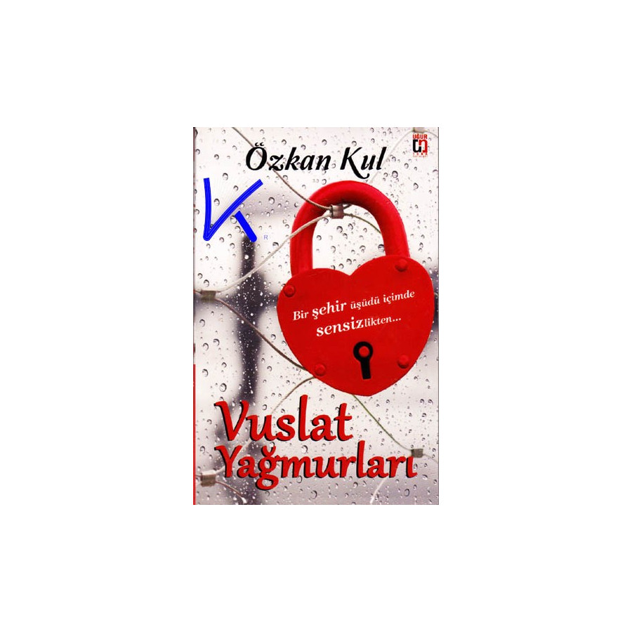 Vuslat Yağmurları - Özkan Kul