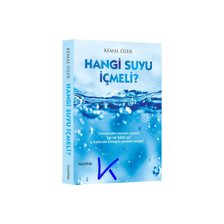 Hangi Suyu Içmeli? - Kemal Özer