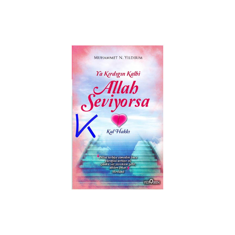 Ya Kırdığın Kalbi Allah Seviyorsa - Muhammet Necmettin Yıldırım