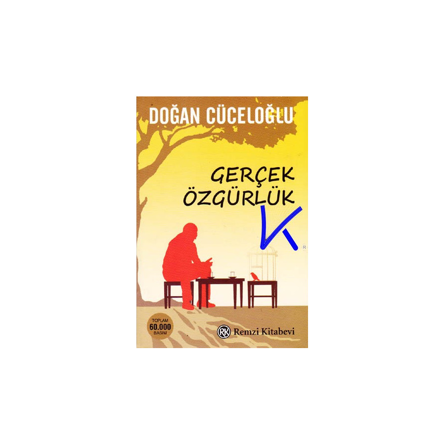 Gerçek Özgürlük - Doğan Cüceloğlu