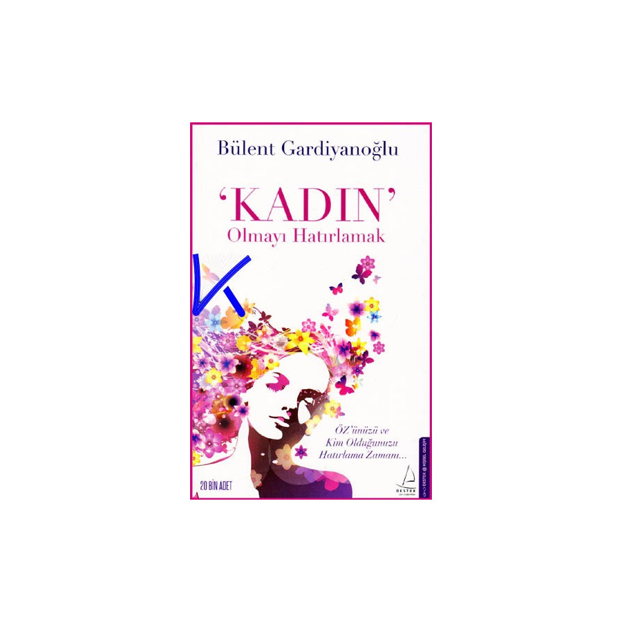 Kadın Olmayı Hatırlamak - Bülent Gardiyanoğlu