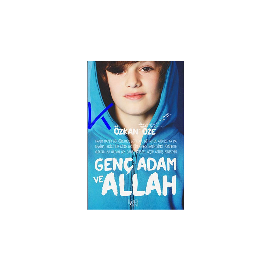 Genç Adam ve Allah - Özkan Öze