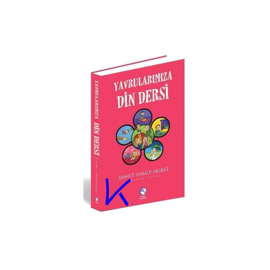 Yavrularımıza Din Dersi - Ahmet Hamdi Akseki