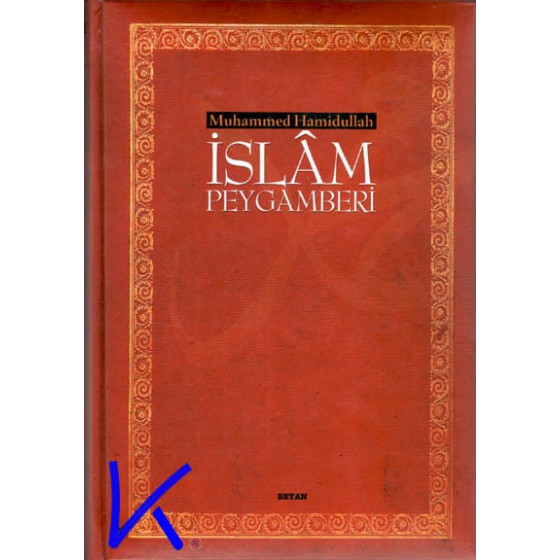 Islam Peygamberi - Muhammed Hamidullah