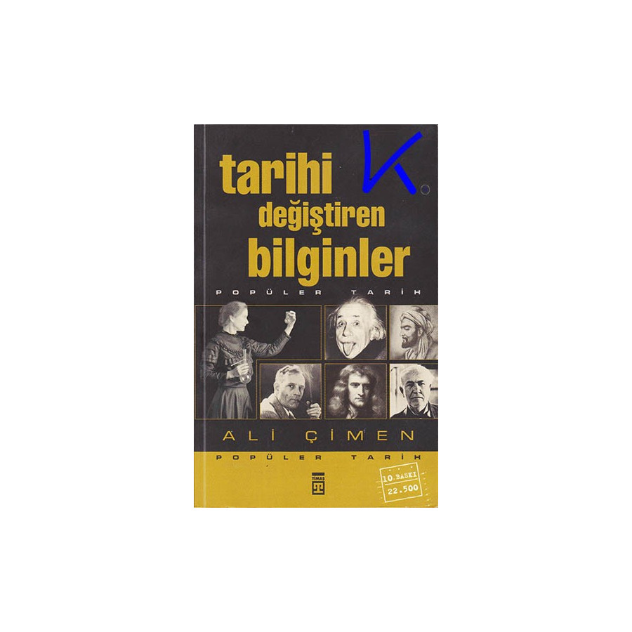 Tarihi Değiştiren Bilginler - Ali Çimen