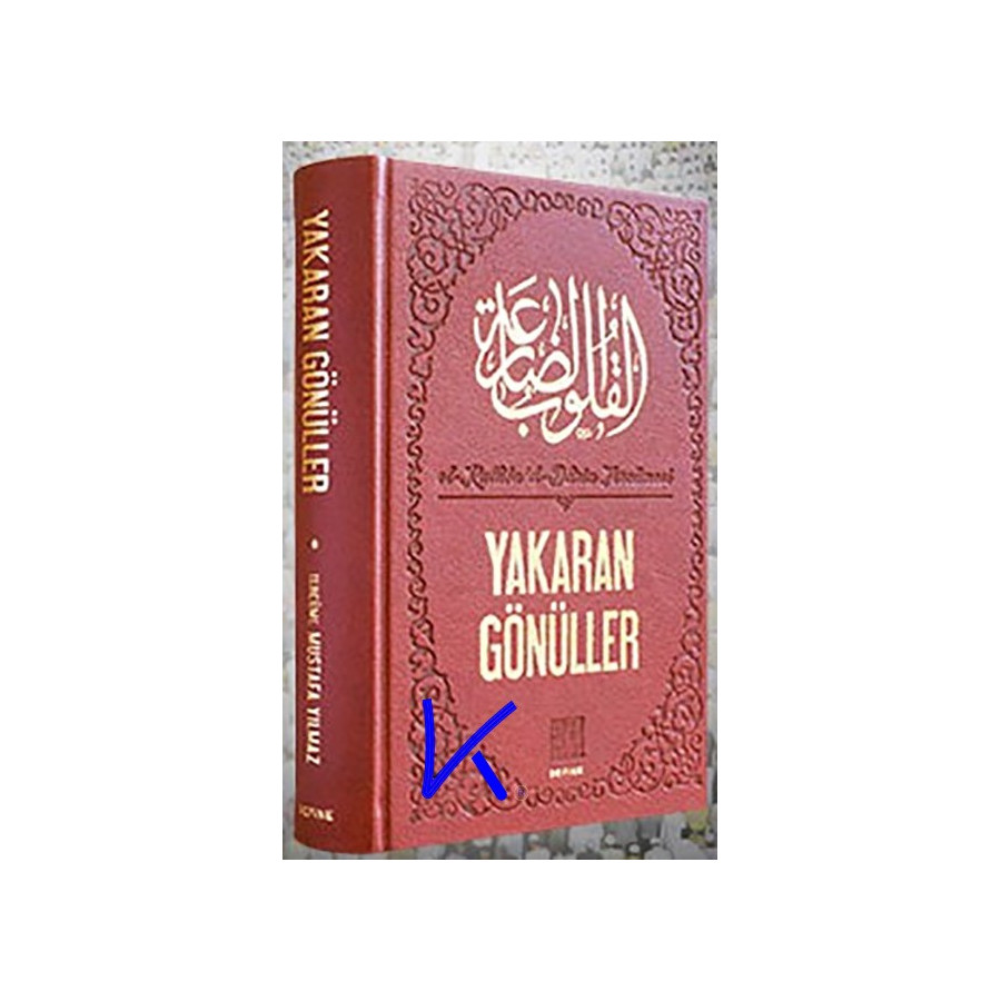 Yakaran Gönüller - el Kulubu'd Daria Tercümesi - Mustafa Yılmaz