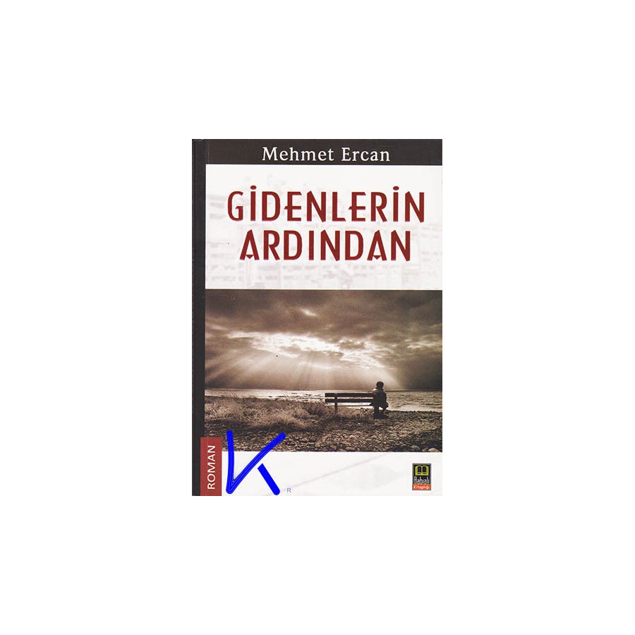 Gidenlerin Ardından - Mehmet Ercan