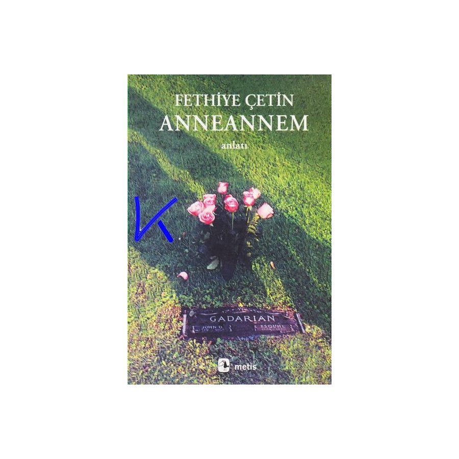 Anneannem - Fethiye Çetin