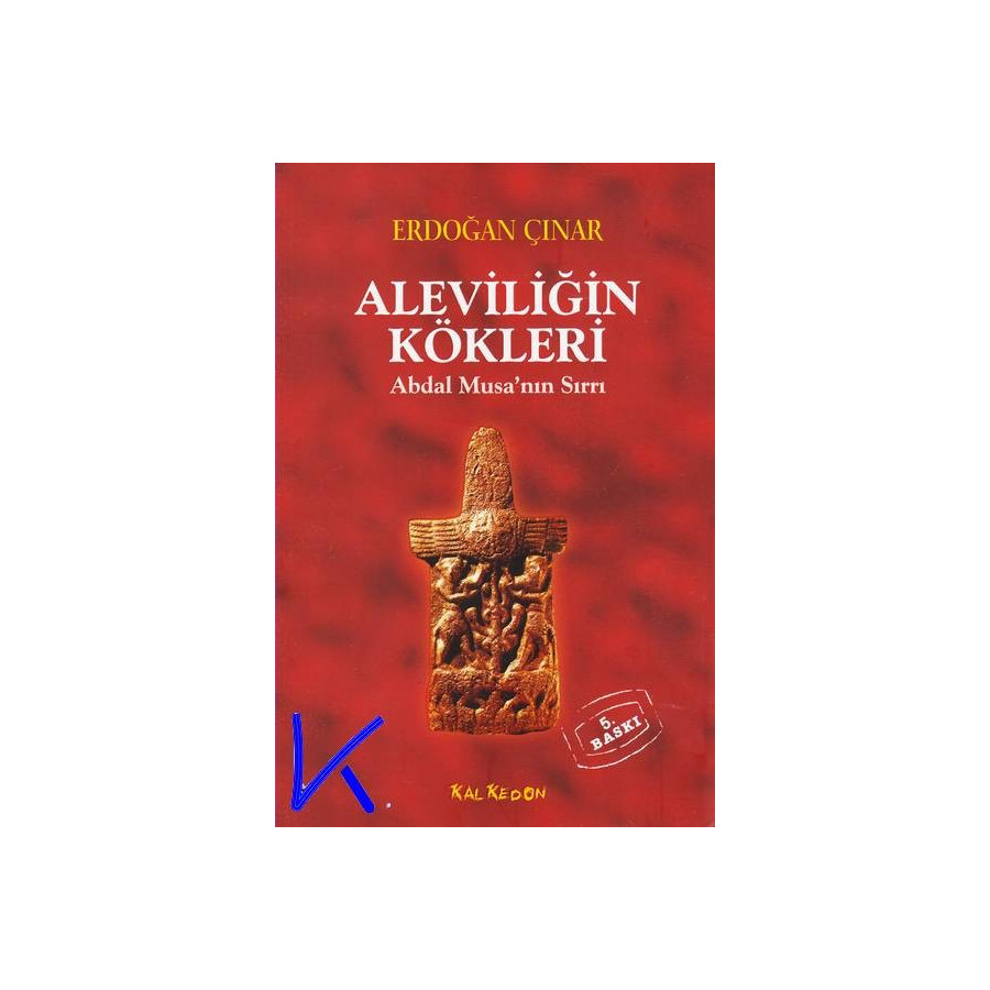 Aleviliğin Kökleri - Abdal Musa'nın Sırrı - Erdoğan Çınar