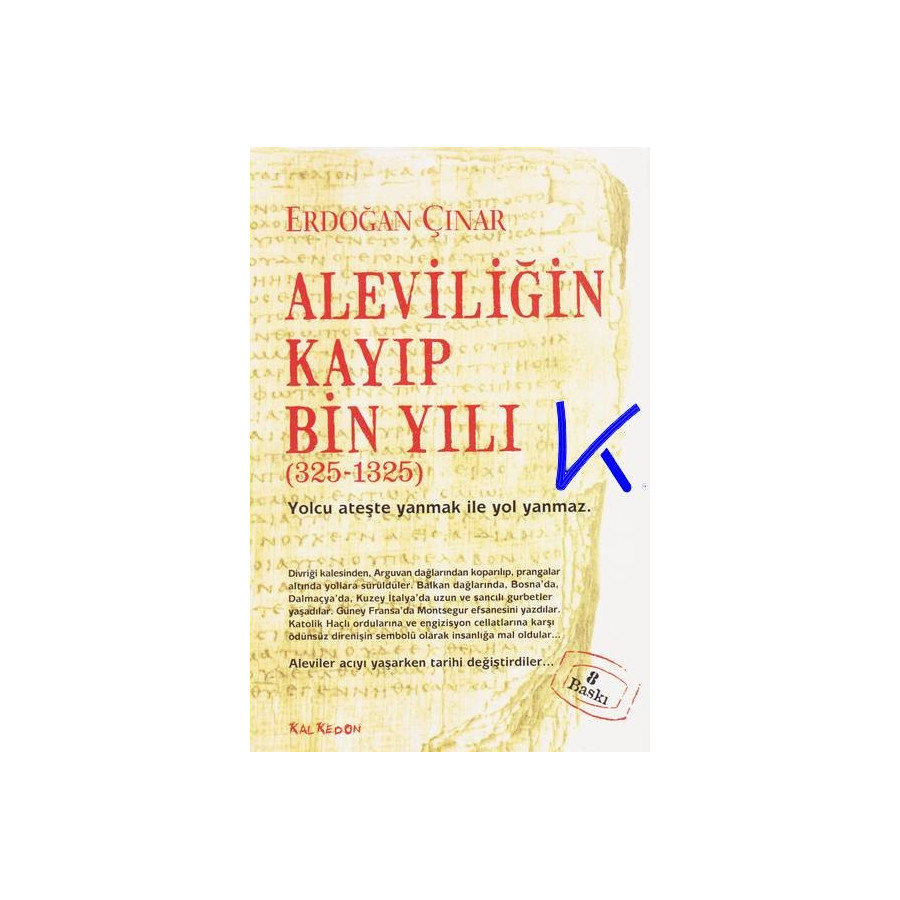 Aleviliğin Kayıp Bin Yılı - Erdoğan Çınar