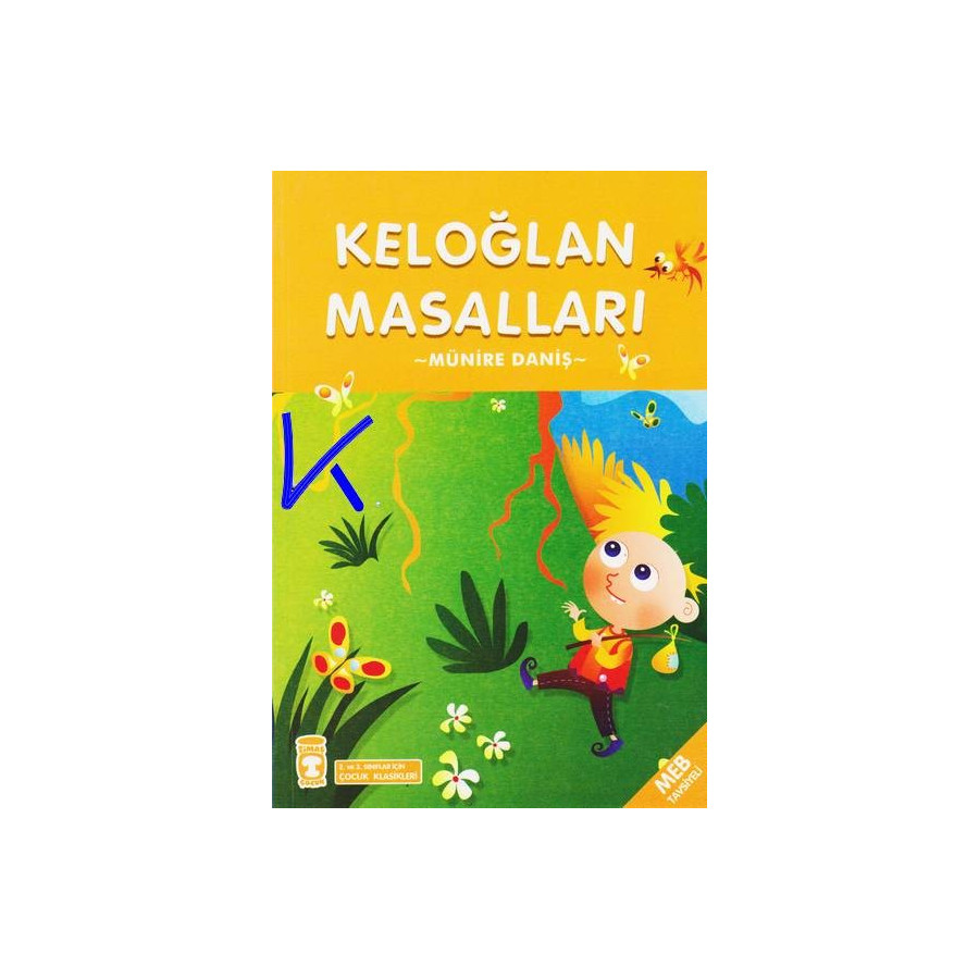 Keloğlan Masalları - Münire Daniş
