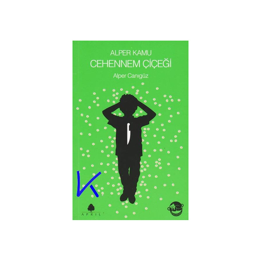 Cehennem Çiçeği - Alper Kamu - Alper Canıgüz