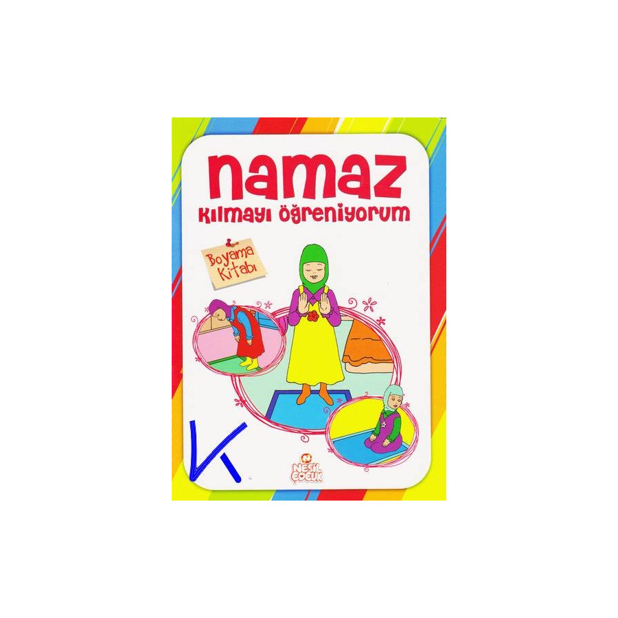 Namaz Kılmayı Öğreniyorum - Boyama Kitabı - Kız